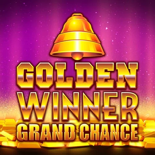 Golden Winner Grand Chance