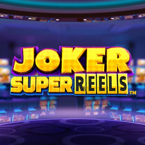 Joker Super Reels